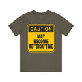 Caution Unisex Tee