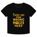 Funny Organic Rib Baby Tee - "There Are No Wrong Holes Here" - Cute Infant T-Shirt