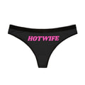 Hotwife Graphic Women's Thongs - Fun & Flirty Underwear for Every Occasion