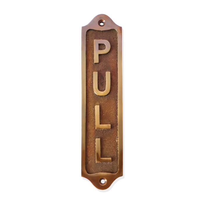 Brass Pull sign for doors in antique finish for home and office