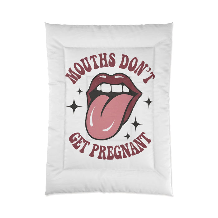Quirky Graphic Comforter - 'Mouths Don't Get Pregnant' Design for Fun Bedrooms
